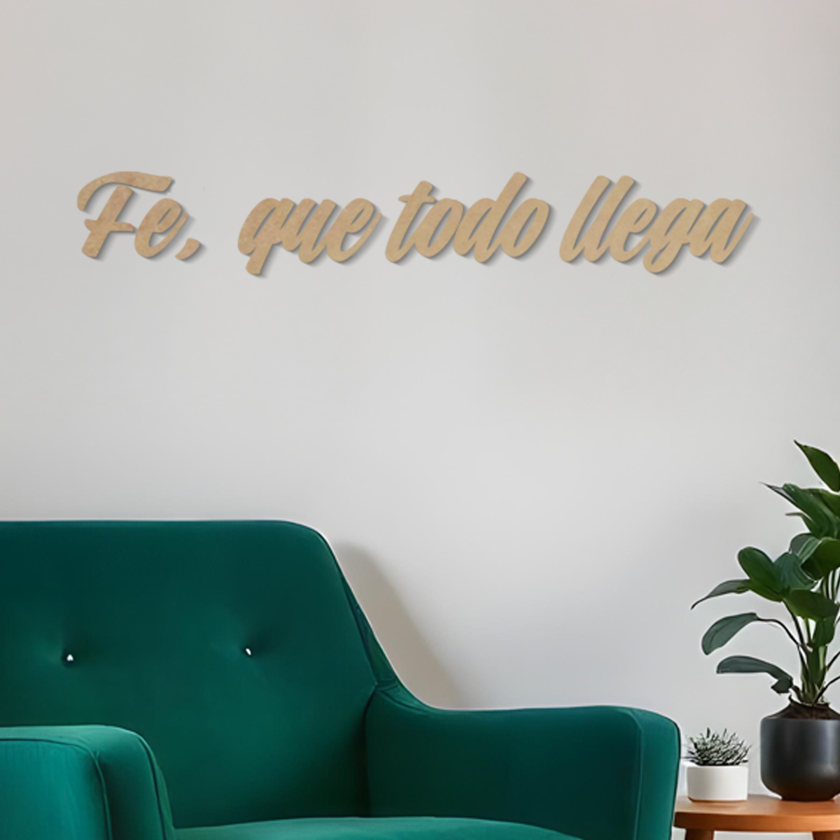 Fe, que todo llega -  Frase religiosa