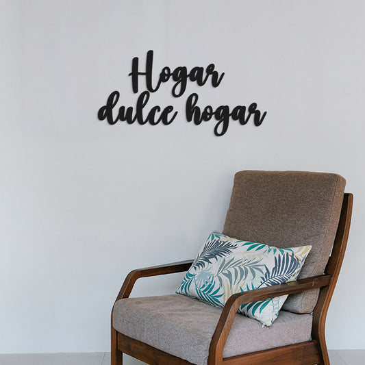 Hogar dulce hogar - Frase decorativa
